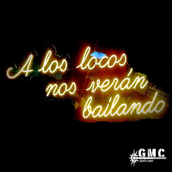 neon a los locos nos veran bailando