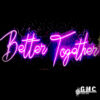 neon better together